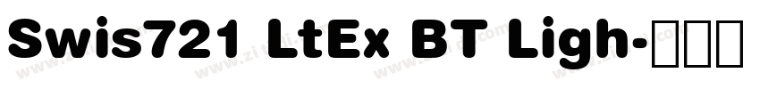 Swis721 LtEx BT Ligh字体转换
